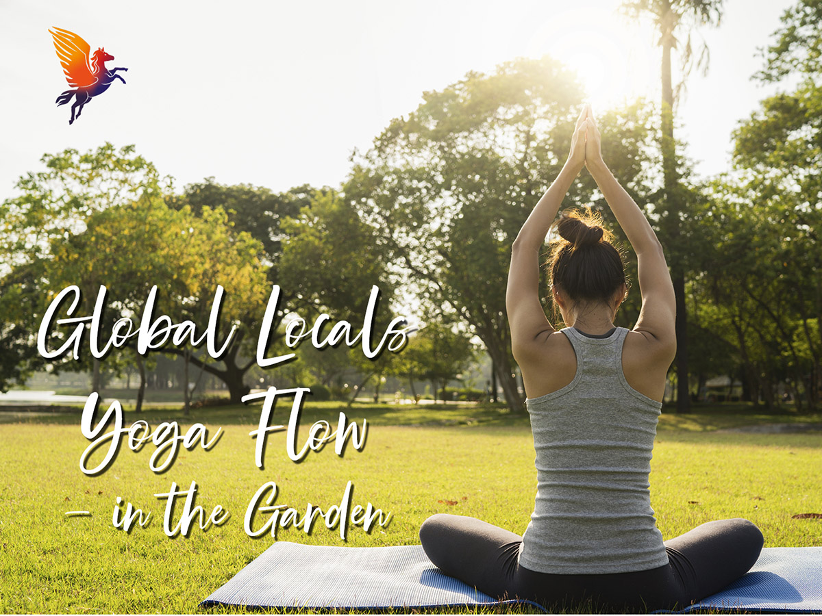 Global Locals Yoga Flow – in the Garden